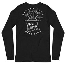 Load image into Gallery viewer, Better Luck Long Sleeve
